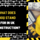 What Does BOQ Stand for in UK Construction