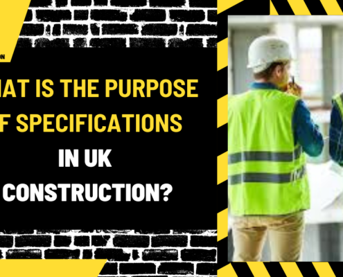 What is the Purpose of Specifications in UK Construction