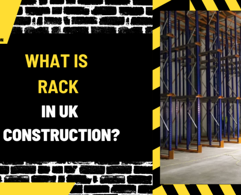 What Is Rack in UK Construction? An In-Depth Guide