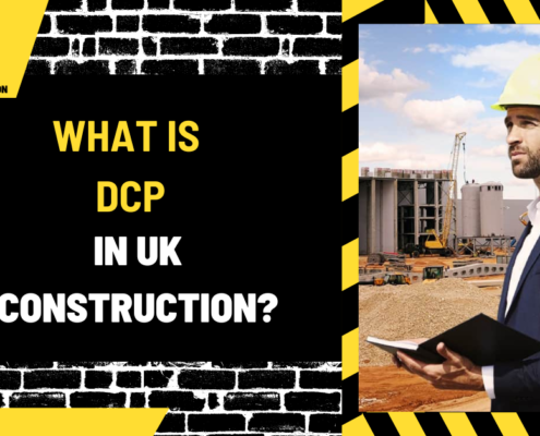 What Is DCP in UK Construction? A Comprehensive Overview