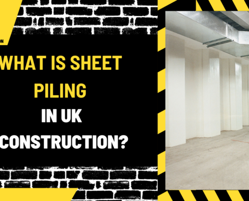 What is Sheet Piling in UK Construction? An In-Depth Guide