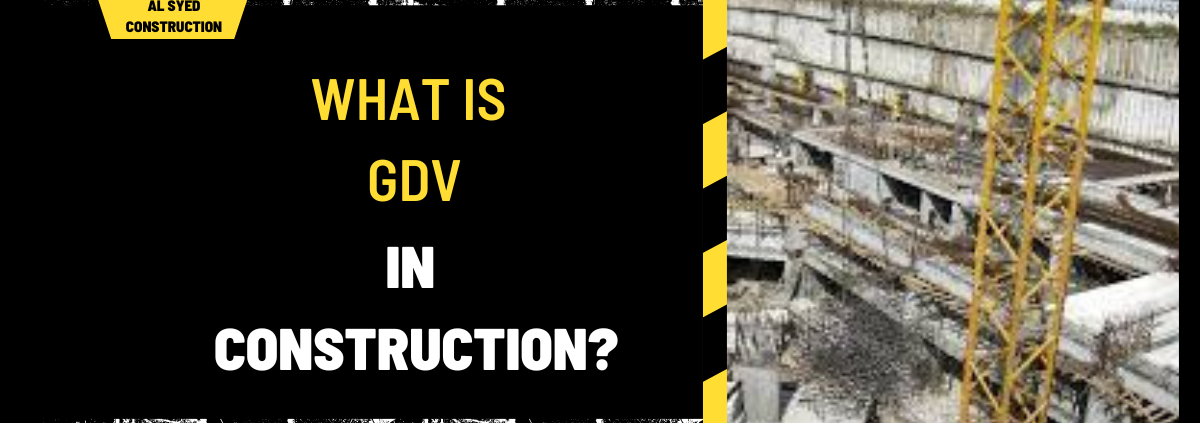 What Is GDV in Construction