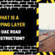 What is a Capping Layer in UAE Road Construction