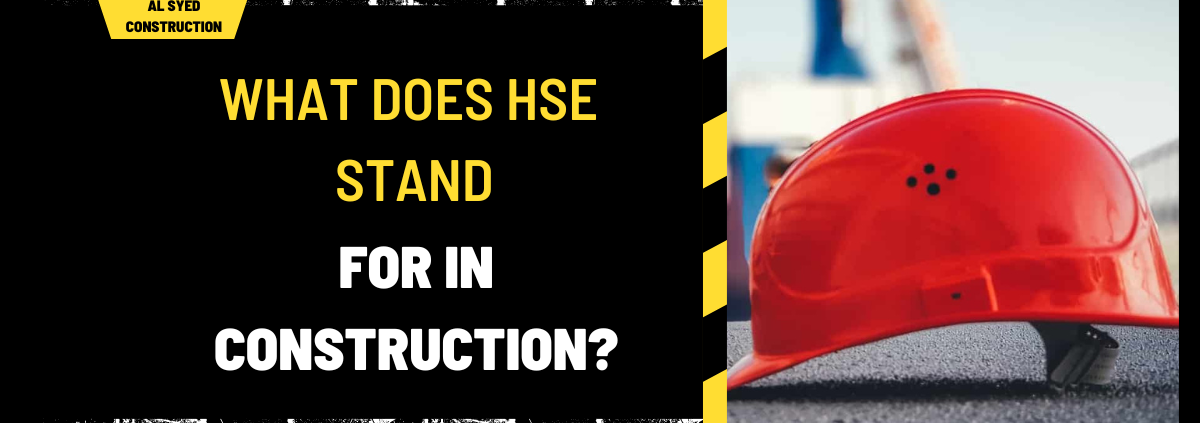 What Does HSE Stand for in Construction