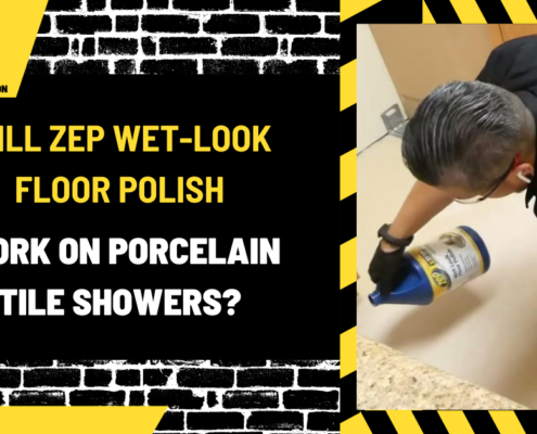 Will Zep Wet-Look Floor Polish Work on Porcelain Tile Showers