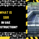 What is SBR in UAE Construction