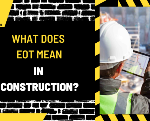 What Does EOT Mean in Construction? A Comprehensive Guide