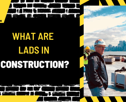 What Are Lads in Construction