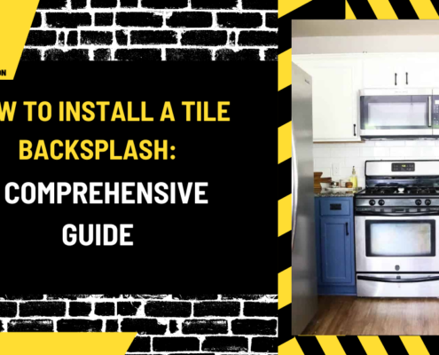 How to Install a Tile Backsplash: A Comprehensive Guide