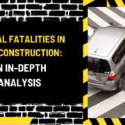 Annual Fatalities in Road Construction: An In-Depth Analysis