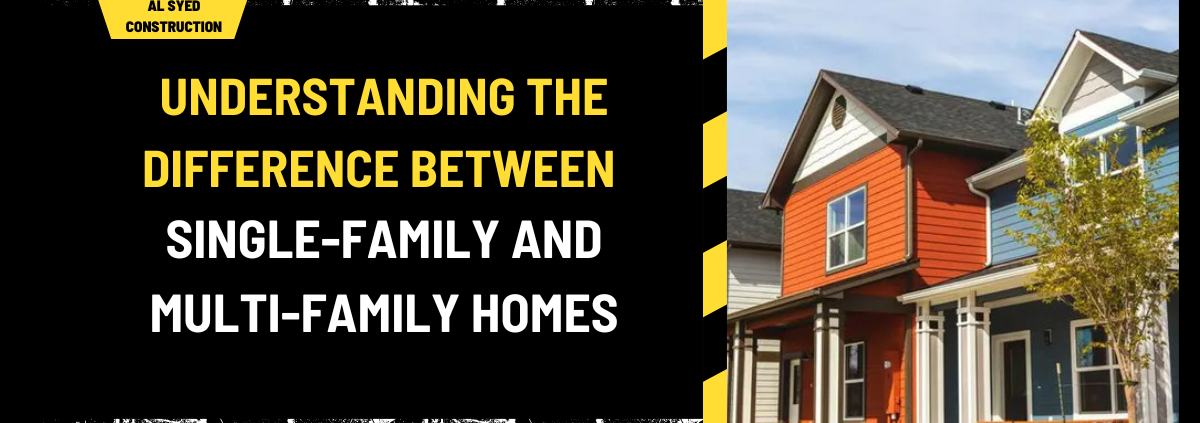 Understanding the Difference Between Single-Family and Multi-Family Homes