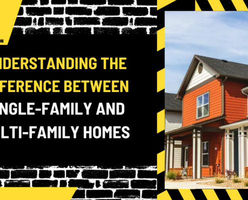 Understanding the Difference Between Single-Family and Multi-Family Homes