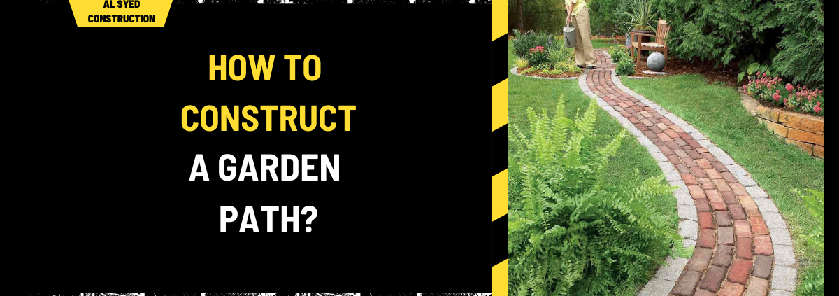 How to Construct a Garden Path