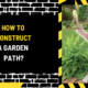 How to Construct a Garden Path