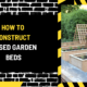 How to Construct Raised Garden Beds