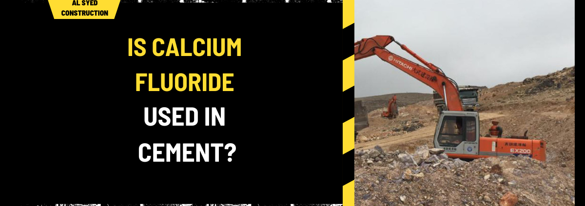 Is Calcium Fluoride Used in Cement? An In-Depth Exploration