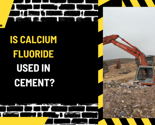 Is Calcium Fluoride Used in Cement? An In-Depth Exploration