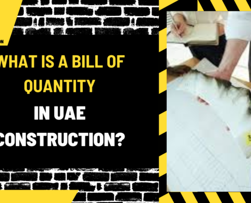 What is a Bill of Quantity in UAE Construction? A Detailed Overview