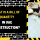 What is a Bill of Quantity in UAE Construction? A Detailed Overview