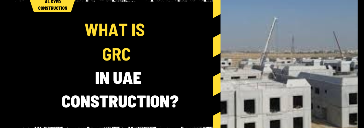 What Is GRC in UAE Construction