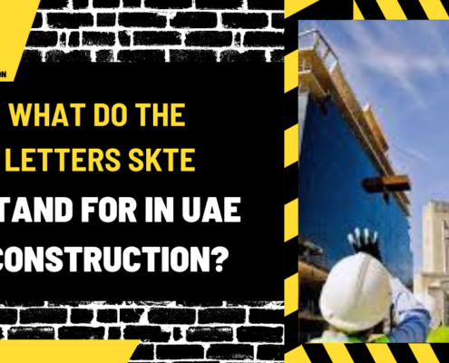 What Do the Letters SKTE Stand for in UAE Construction? A Detailed Examination