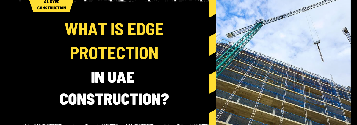 What is Edge Protection in UAE Construction