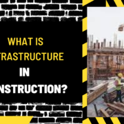 What is Infrastructure in Construction? A Comprehensive Overview