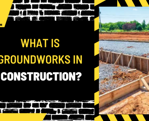 What is Groundworks in Construction