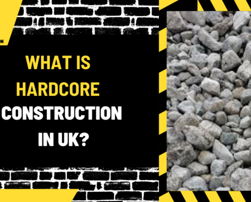 What is Hardcore Construction in UK? A Comprehensive Overview