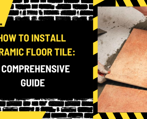 How to Install Ceramic Floor Tile: A Comprehensive Guide