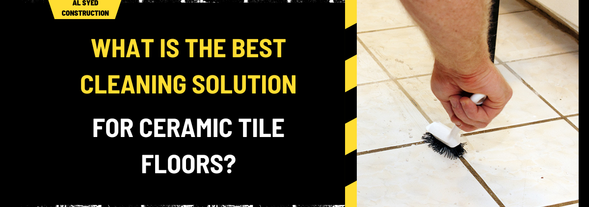 What is the Best Cleaning Solution for Ceramic Tile Floors