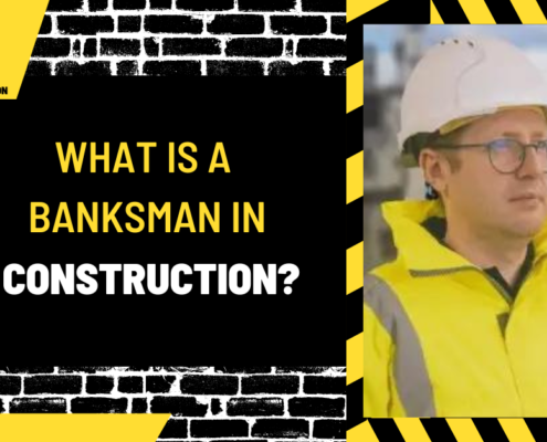 What is a Banksman in Construction