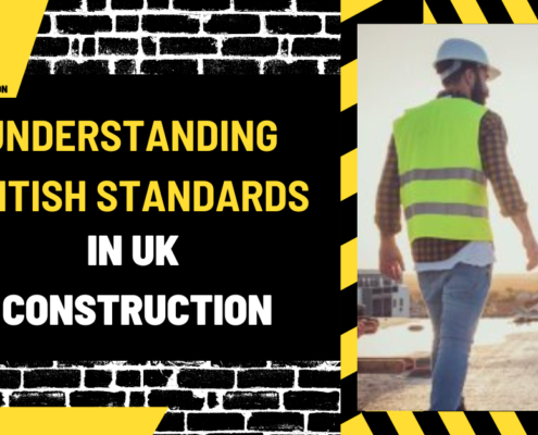 Understanding British Standards in UK Construction