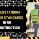 Understanding British Standards in UK Construction