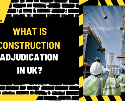 What is Construction Adjudication in UK? A Comprehensive Guide