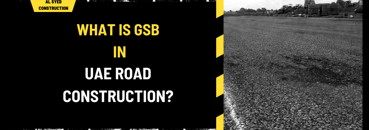 What is GSB in UAE Road Construction