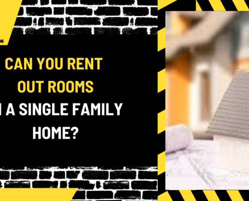 Can You Rent Out Rooms in a Single Family Home? A Comprehensive Guide