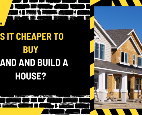 Is It Cheaper to Buy Land and Build a House? A Detailed Financial Analysis