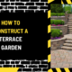 How to Construct a Terrace Garden