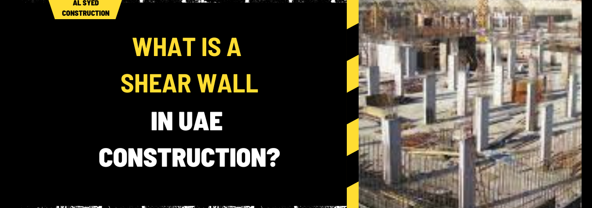 What is a Shear Wall in UAE Construction