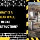 What is a Shear Wall in UAE Construction