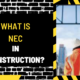 What is NEC in Construction