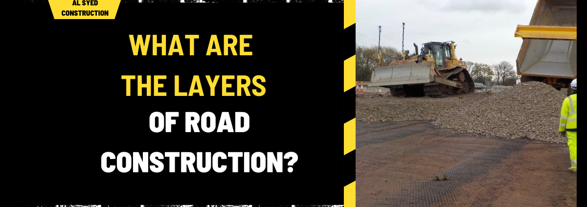 What Are the Layers of Road Construction? A Detailed Overview