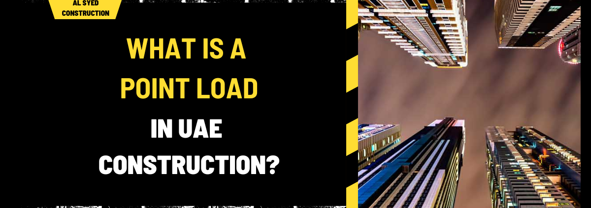 What Is a Point Load in UAE Construction