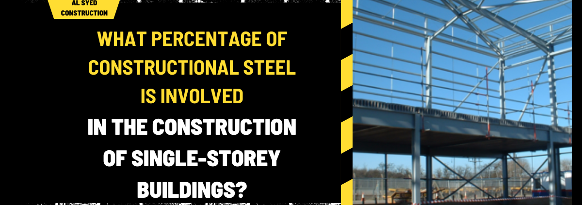 What Percentage of Constructional Steel Is Involved in the Construction of Single-Storey Buildings