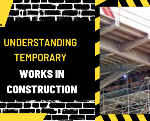 Understanding Temporary Works in Construction