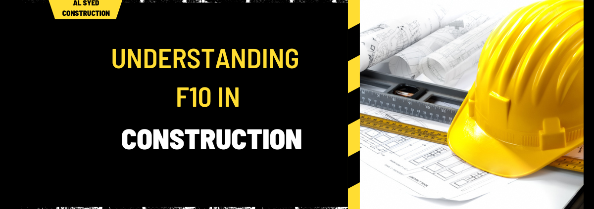 Understanding F10 in Construction