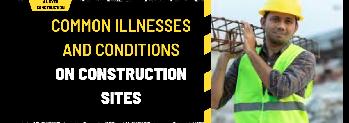 Common Illnesses and Conditions on Construction Sites