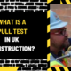 What Is a Pull Test in UK Construction? An In-Depth Analysis