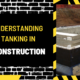 Understanding Tanking in Construction